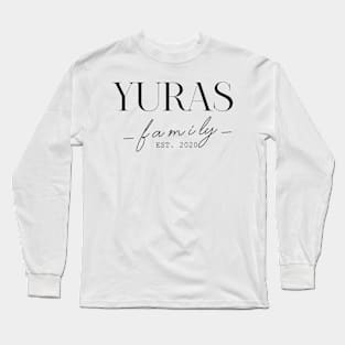 Yuras Family EST. 2020, Surname, Yuras Long Sleeve T-Shirt